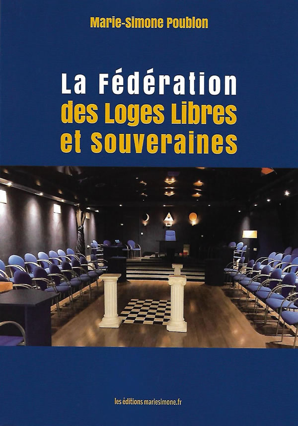 La fédération des Loges Libres et Souveraines